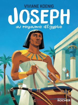 cover image of Joseph au royaume d'Egypte